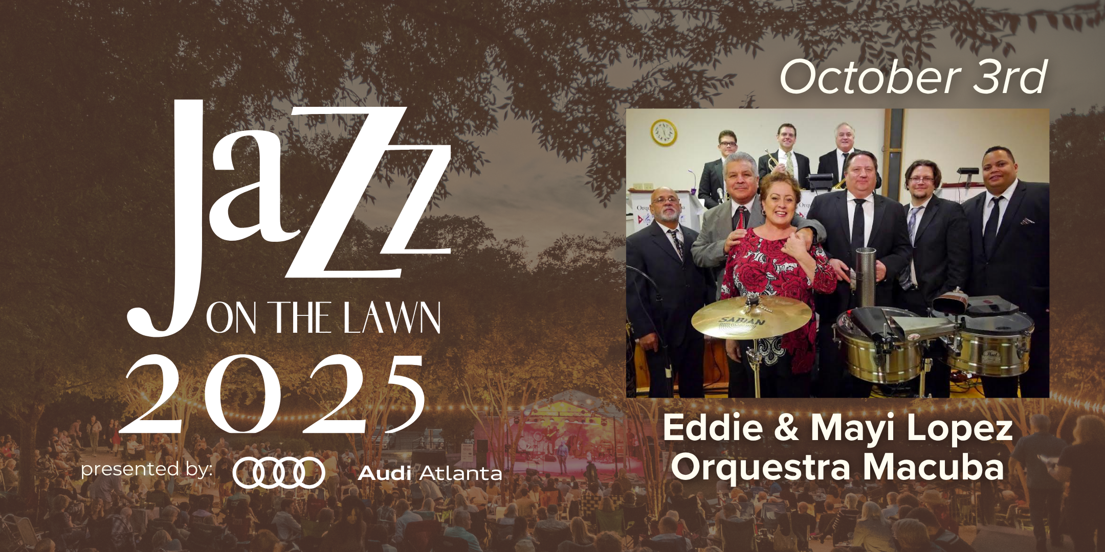 Eddie and Mayi Lopez Orquestra Macuba: Jazz on the Lawn 2025