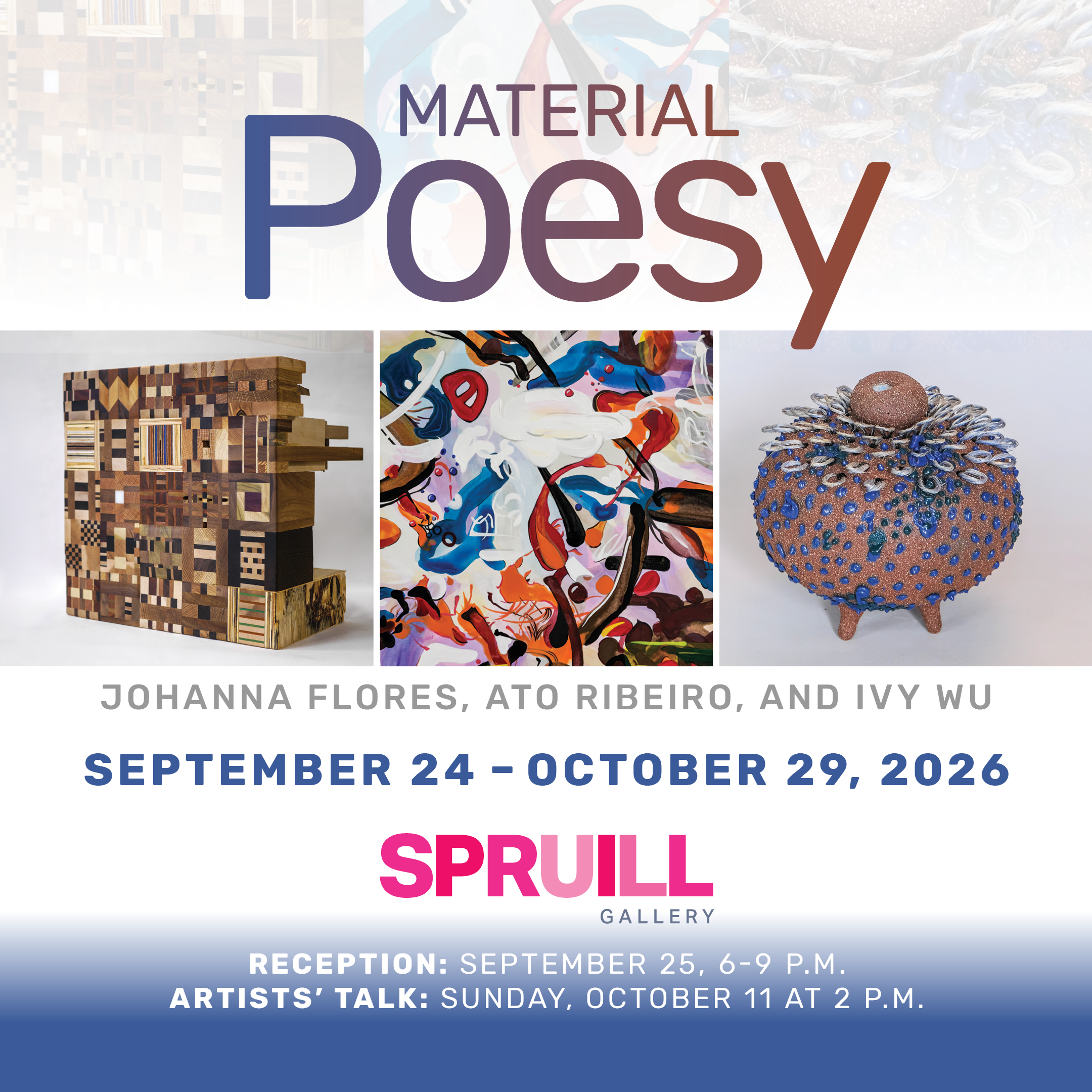 Opening Reception: "Material Poesy"