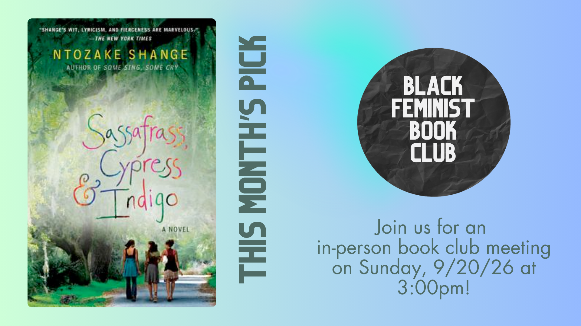 Black Feminist Book Club Reads: Sassafrass, Cypress &amp; Indigo